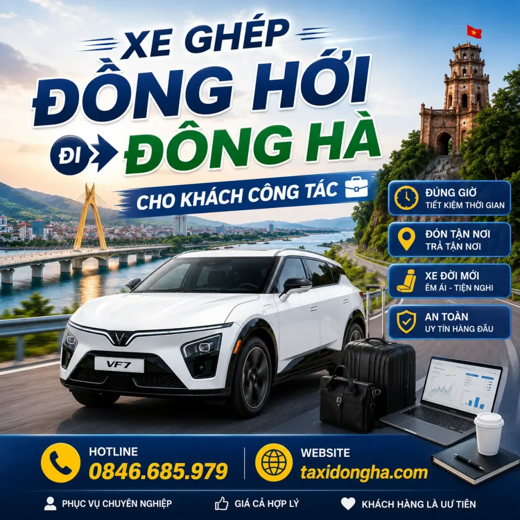 XE GHÉP ĐỒNG HỚI ĐI ĐÔNG HÀ CHO KHÁCH CÔNG TÁC