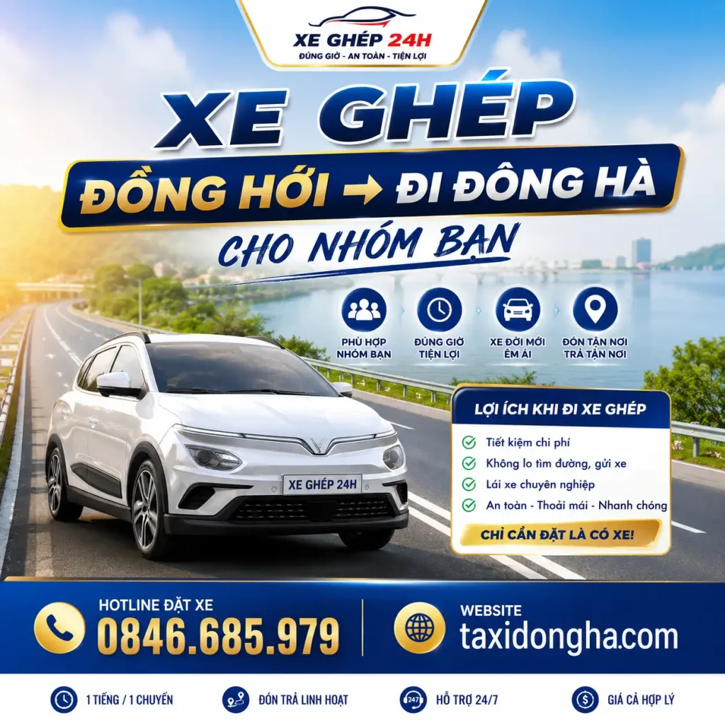 XE GHÉP ĐỒNG HỚI ĐI ĐÔNG HÀ CHO NHÓM BẠN