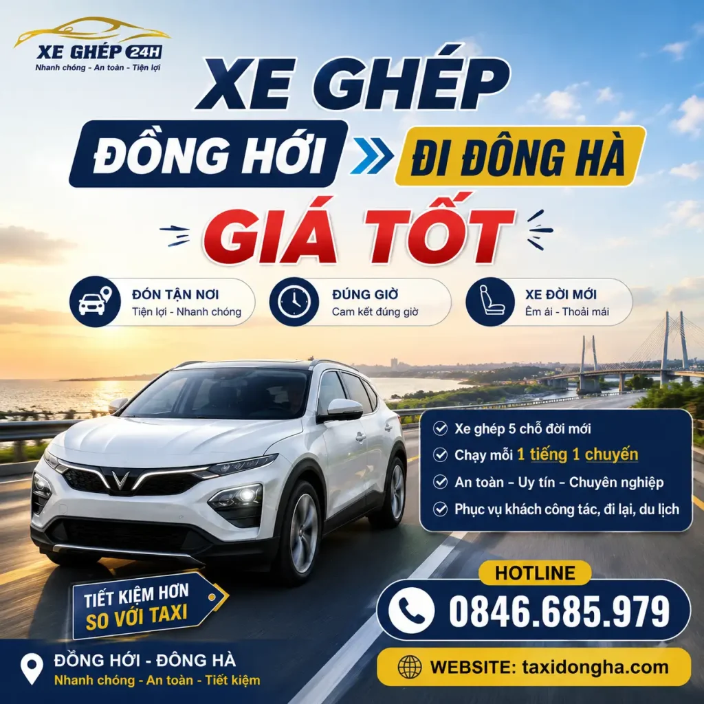 XE GHÉP ĐỒNG HỚI ĐI ĐÔNG HÀ GIÁ TỐT