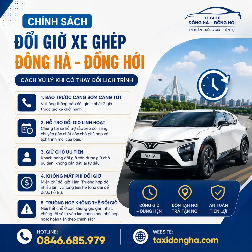 Chính Sách Đổi Giờ Xe Ghép Đông Hà – Đồng Hới: Cách Xử Lý Khi Có Thay Đổi Lịch Trình