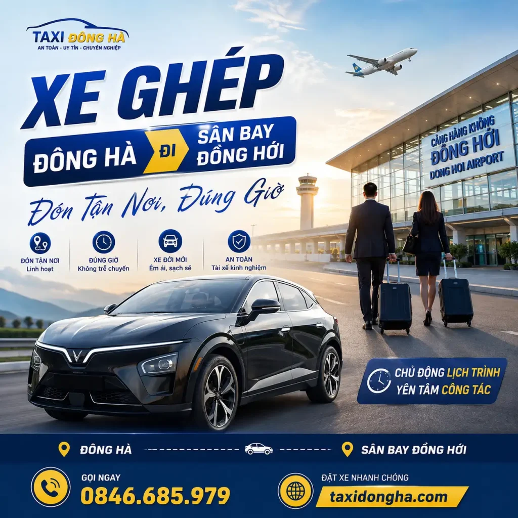 Xe Ghép Đông Hà Đi Sân Bay Đồng Hới | Đón Tận Nơi, Đúng Giờ