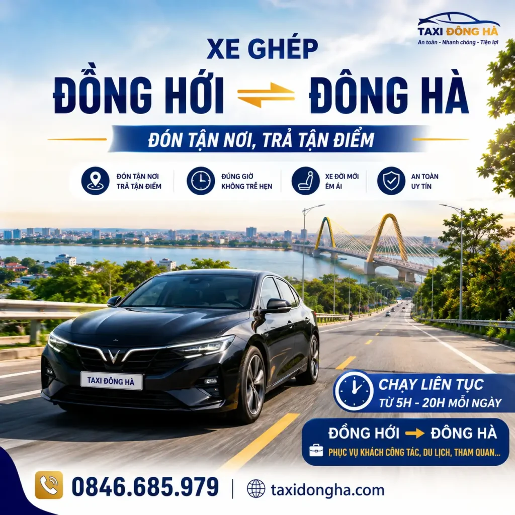 Xe Ghép Đồng Hới Đi Đông Hà | Đón Tận Nơi, Trả Tận Điểm
