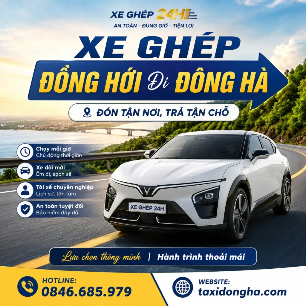 Xe Ghép Đồng Hới Đi Đông Hà | Đón Tận Nơi, Trả Tận Chỗ