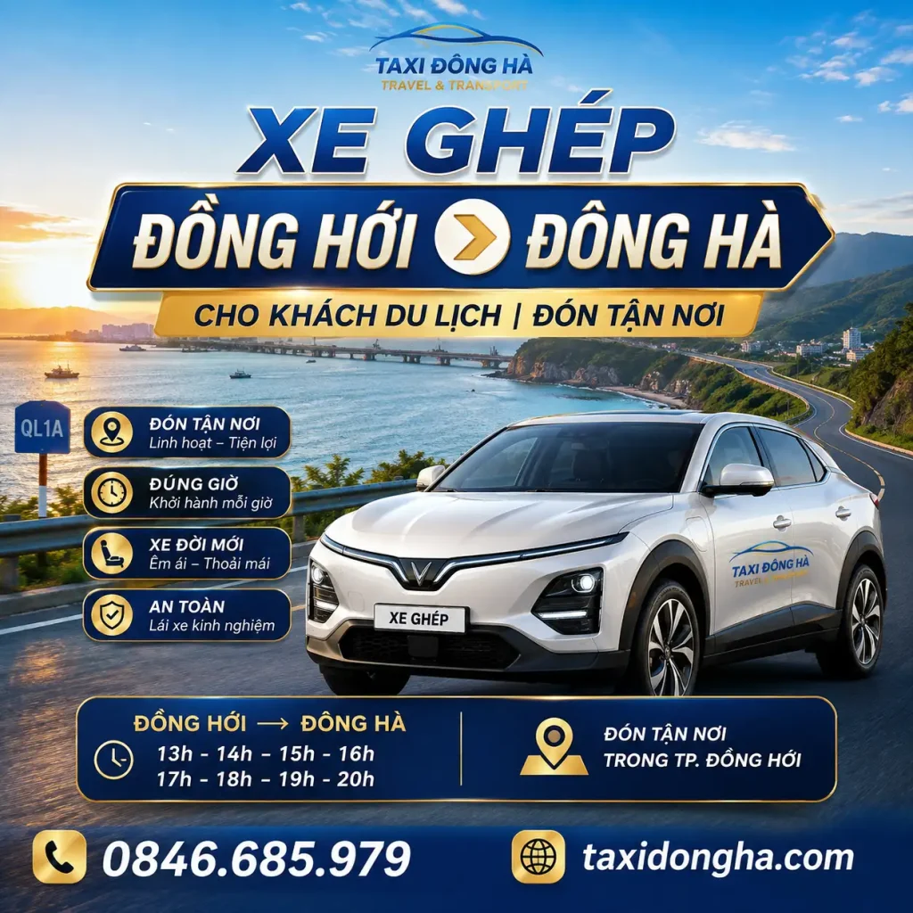 Xe Ghép Đồng Hới Đi Đông Hà Cho Khách Du Lịch | Đón Tận Nơi