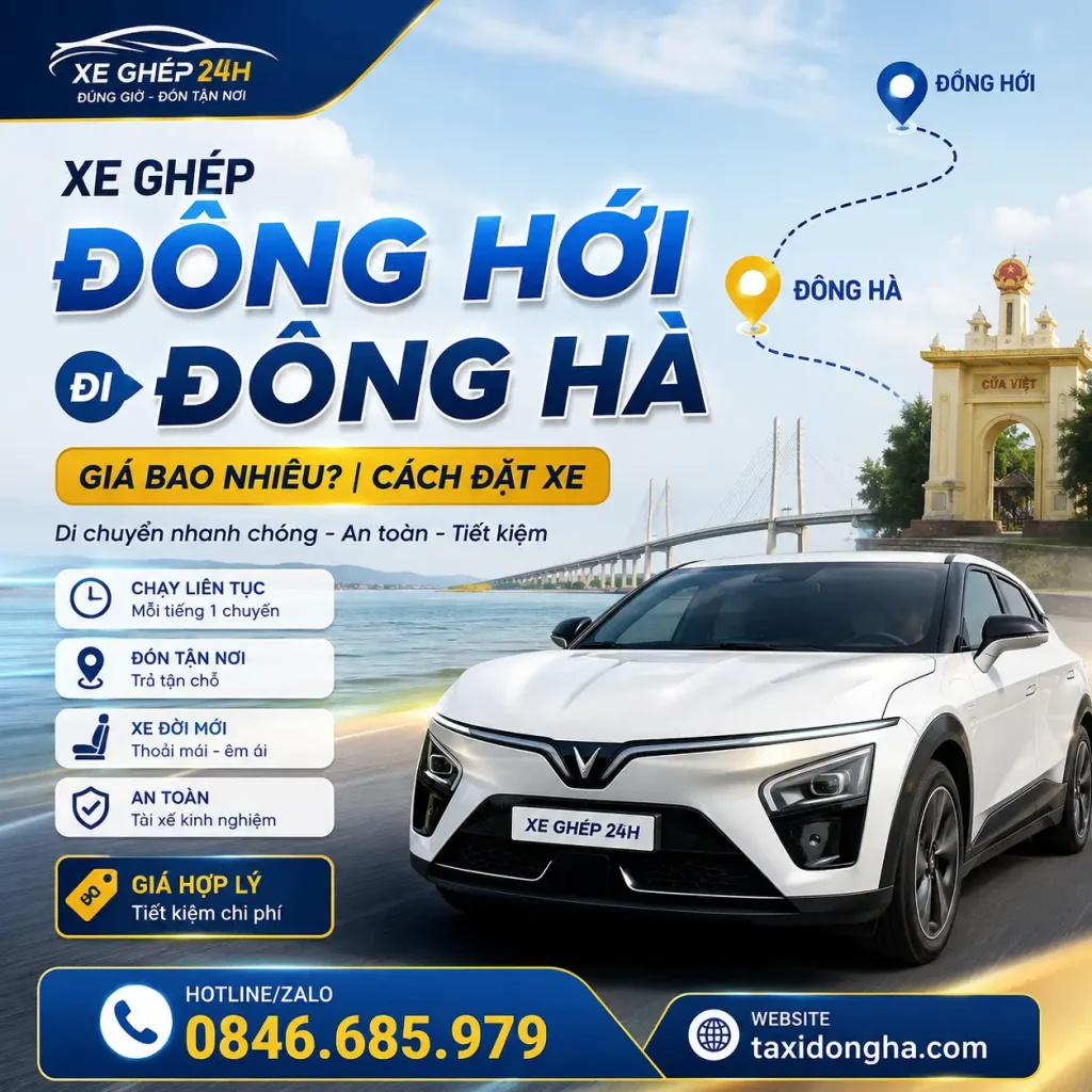 Xe Ghép Đồng Hới Đi Đông Hà Giá Bao Nhiêu? | Cách Đặt Xe