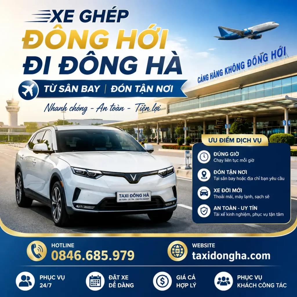 Xe Ghép Đồng Hới Đi Đông Hà Từ Sân Bay | Đón Tận Nơi