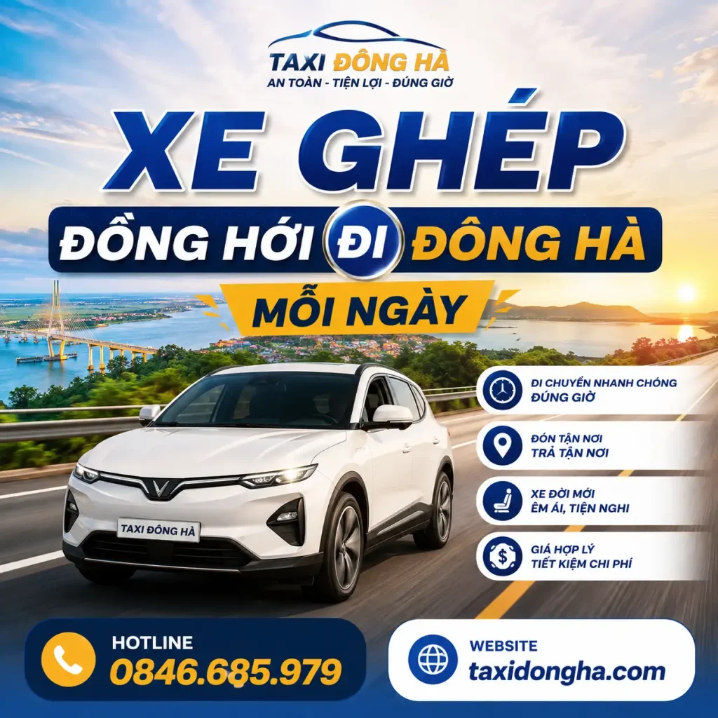 XE GHÉP ĐỒNG HỚI ĐI ĐÔNG HÀ MỖI NGÀY